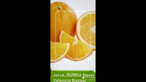 Jeruk Sunkist Navel / Valencia Bazaar 09-11 kg
