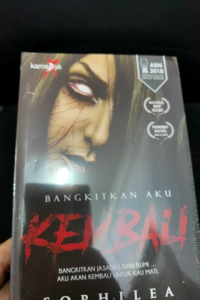 Novel Seram Karnadya: Bangkitkan Aku Kembali - Sophilea (NEW)