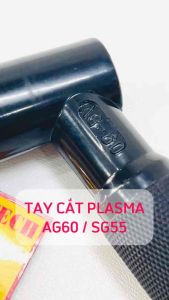 Tay Cắt Plasma AG60  SG55  Thân Đen  Công Tắc rời  Mỏ Cắt Plasma đầy đủ phụ kiện mỏ  thiết bị hàn cắt