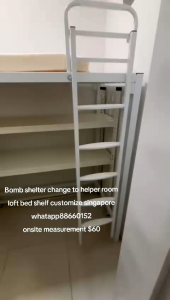 Loft bed with shelf customize singapore for helper room/bomb shelter change to cozy helper room