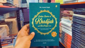 Golden Stories Of Khadijah and The Prophet SAW: Kisah Cinta Surgawi Rumah Tangga Bersama Rasulullah
