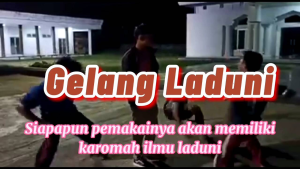 GELANG  LADUNI karomah sunan kalijaga 87 tingkat +fuul mahabah