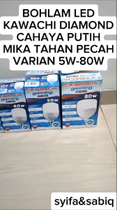 BOHLAM LED / LAMPU LED GARANSI 1 TAHUN KAWACHI 40W-90W