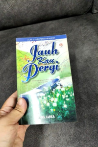 Novel Jauh Kau Pergi - Dhiya Zafira (PRELOVED)