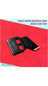 Pisau bawah mesin bartek-barteck 1850 / Fixing Knife / Counter Knife Mesin jahit Bartacking 1850 B2424-280-000