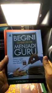 Begini Seharusnya Menjadi Guru Panduan Lengkap Metodologi Pengajaran Cara Rasulullah DARUL HAQ