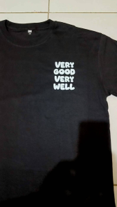T-SHIRT VERY GOOD VERY WELL (BAYAR DITEMPAT)