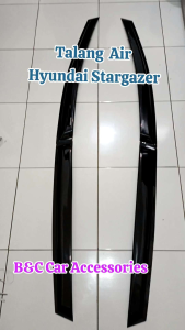 Talang air hyundai stargazer slim/cetak/side visor super premium