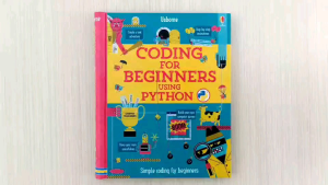 Usborne Coding for Beginners Using Python