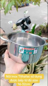Nồi inox Tithafac (14-32cm)  sử dụng được bếp từ đủ size nồi inox cao cấp - gia dụng NARI