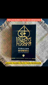 SIRAJAN MUNIRA PELITA YANG MENERANGI- Syaari Ab Rahman & Fakhrul Islam