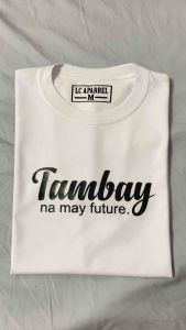 HUGOT TSHIRT Tambay na may Future meme shirt design for men & women