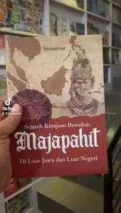 SEJARAH KERAJAAN BAWAHAN MAJAPAHIT DI LUAR JAWA DAN LUAR NEGERI