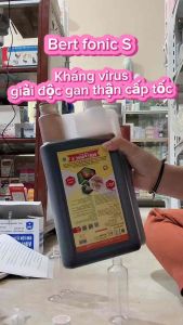 1 lít Bert Fonic S - kháng virus giải độc gan thận cấp tốc