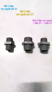 (10 cái) Nối 2 đầu ren ngoài phi 21 phi 27 phi 21x27 nhựa uPVC thương hiệu S-T