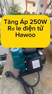 Bơm Tăng Áp Điện Tử 250W – Dùng Nước nóng lạnh được Hawoo Hàn Quốc