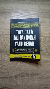Buku Islam: TATA CARA HAJI & UMRAH YANG BENAR (bonus peta perjalanan haji masjidil haram dan nabawi)