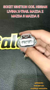 SOKET IGNITION COIL NISSAN LIVINA X-TRAIL MAZDA 2 MAZDA 3 MAZDA 5