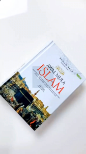 Awal Mula Islam - Terjemah Kitab Fajru Al-Islam Karya Ahmad Amin - Keira Publishing