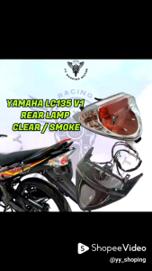 YAMAHA LC135 V1 REAR LAMP CLEAR SMOKE LAMPU BELAKANG LC135 V1 135LC LC4S V1 LAMPU REAR LAMP