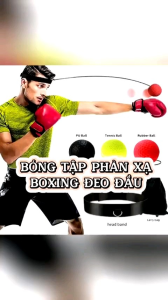 Bóng đeo đầu tập luyện tốc độ phản xạ boxing -- Mô tả Bóng đeo đầu tập luyện tốc độ phản xạ boxing Bóng đeo đầu tập phản xạ có nhiều màu mỗi màu tương ứng cho 1 cấp độ tập: 1)Bóng màu đen PU:Nặng khoảng 20g đường kính 6cm phù hợp cho người mới tập 2)Bón