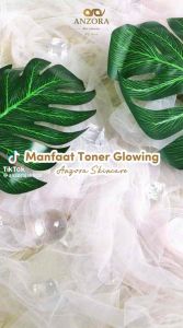 TONER ANZORA TONER GLOW ANZORA TONER ACNE ANZORA CREAM ANZORA SERUM ANZORA CUSHION ANZORA BEDAK ANZORA HANDBODY ANZORA LOTION ANZORA BODY LOTION ANZORA SERUM DNA SALMON ANZORA SERUM MUTIARA ANZORA MASKER ANZORA ANZORA GLOW ANZORA ACNE ANZORA GARUT KOTA