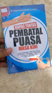 Buku KUPAS TUNTAS PEMBATAL PUASA MASA KINI