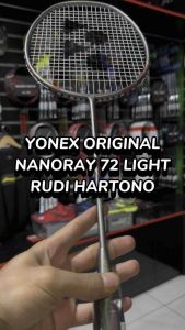 Raket Badminton Yonex Nanoray 72 Light Rudi Hartono Original Siap Pakai