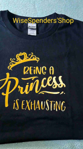 Being a Princess Gildan Ladies Fashion Shirt for Women