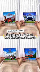 Ensiklopedia Si Kecil - Seri Kendaraan Darurat: seri buku yang aka mengajak buah hati ayah bunda belajar tentang berbagai kendaraan darurat~ Buku Anak Winonabooks × Ranah