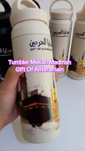 Makkah Edition Tumbler Thermos Stainless Steel 500ml Tahan Panas Sejuk Souvenir Gift Umrah Haji Kitchenware