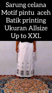 Sarung Celana Motif Pintu Aceh Batik Printing Bahan Katun Praktis & Nyaman Dipakai