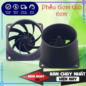 Phễu gom tụ gió 6cm cho quạt tản nhiệt phản lực 60mm hàng DIY giá tốt