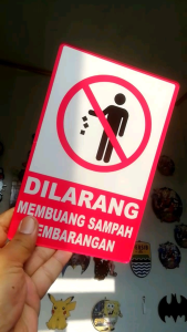 AKRILIK DILARANG MEMBUANG SAMPAH SEMBARANGAN STIKER SIGNBOARD ACRYLIC