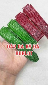 Dây Da Kỳ Đà Cho Hublot Dây Đồng Hồ Hublot Size 4238 Nam38 nữ 34Kèm Cây Tháo Dây BH 6 Tháng