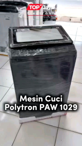 MESIN CUCI POLYTRON TOP LOADING 10KG PAW-1029Y/TY NEW SERIES