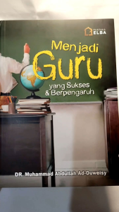 Pustaka Elba - Buku Menjadi Guru yang Sukses & Berpengaruh