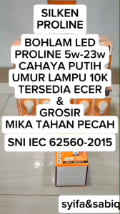 BOHLAM LED / LAMPU LED PROLINE GARANSI 1 TAHUN 5W-23W PAKET KOLIAN / KARTONAN