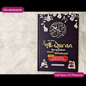 Buku Inti Pati Al-Quran Bergambar Mudah Difahami Juz 1-30 Panduan Beramal & Fadilat Surah Lengkap