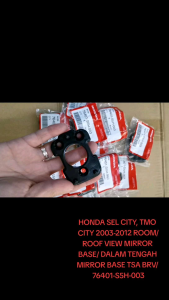 * Original Honda Sel City Tmo City 2003-2012 Room/Roof View Mirror Base/Dalam Tengah Mirror Base Tsa Brv 76401-S5h-003