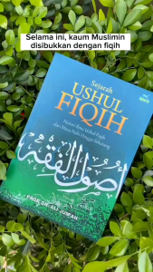 Sejarah Ushul Fiqih Histori Ilmu Ushul Fiqih Dari Masa Nabi Hingga Sekarang - Prof. Dr. Ali Jumah