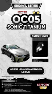 Cat Mobil Berkualitas Tinggi: Mengenal Sapporo Ultimate OC05 Sonic Titanium & Original Series