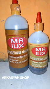 LEM KAYU MR LUX PU 1KG & 1/2KG (LEM CROT LEM MADU LEM BUSA LEM KAYU)