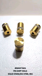 BAUT KACA PIN GLASS DOFF GOLD EMAS BRAKET JEPIT RAILING KACA STAINLESS STEEL 304