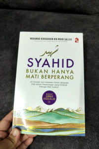 Syahid Bukan Hanya Mati Berperang - Mohamad Ridhauddin Bin Mohd Salleh (NEW)