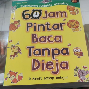 Buku untuk Anak. 60 Jam pintar Baca tanpa Dieja. 10 Menit Setiap belajar