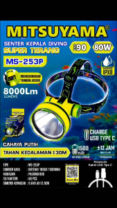 Barangunik2021 - senter kepala diving Mitsuyama MS-253P 8000lumens super terang 80W ring 90 daya 1500mah