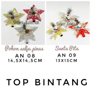Top Bintang Natal Santa Pita AN09 Ukir Pinus AN08/ top ujung bintang pohon natal/ hiasan pohon natal/ dekorasi natal/ christmas ornament