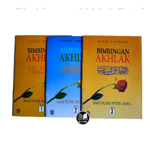 Buku Bimbingan Akhlak Putri Jilid 1 2 3 Terjemah Kitab Akhlak Lil Banat