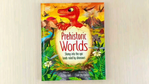 DK Prehistoric Worlds Stomp Into the Epic Lands Ruled by Dinosaurs